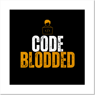 Code Blooded (Coder) Posters and Art